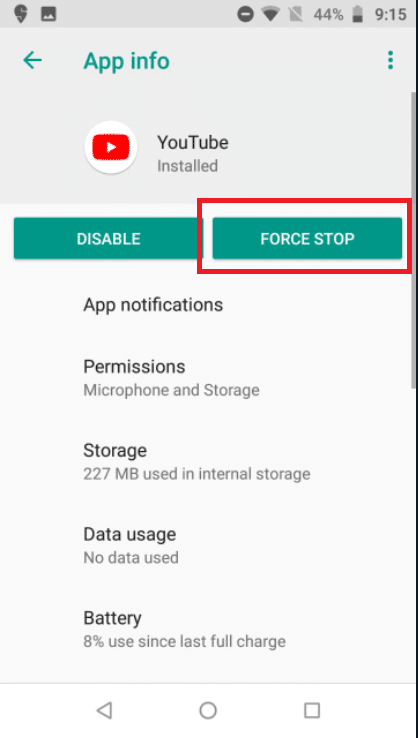 Tap on the Force Stop button. Fix YouTube Picture in Picture Not Working