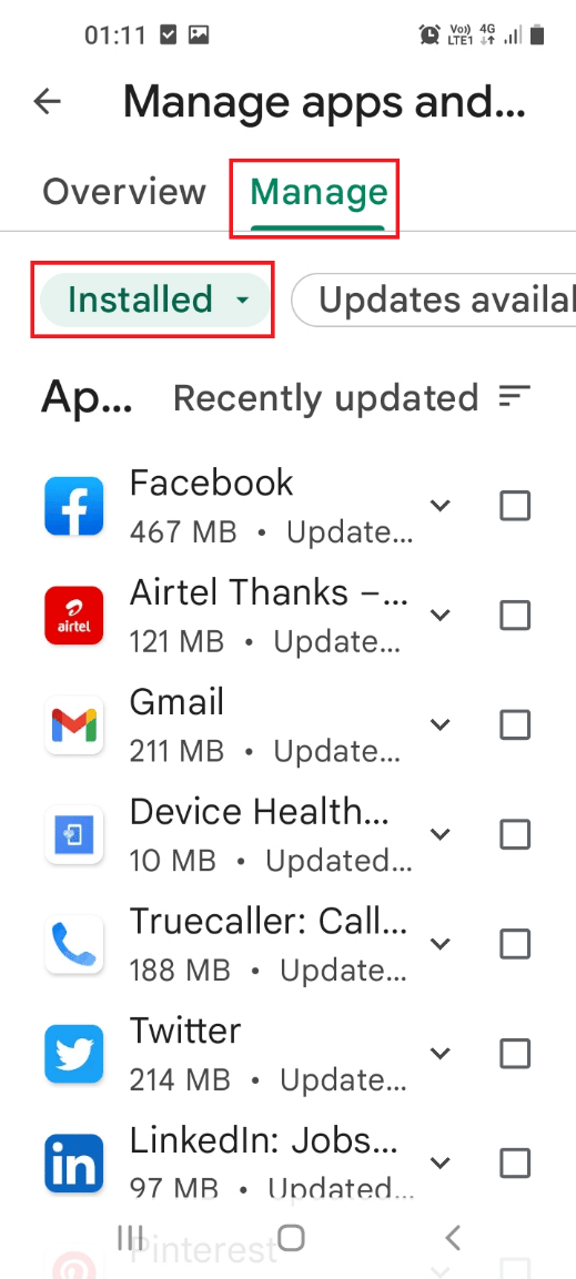 Tap on the Manage tab and tap on the option Installed 
