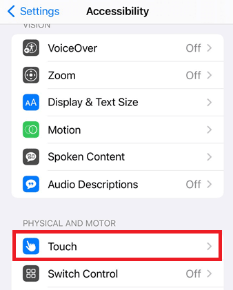 Tap on Touch under the PHYSICAL AND MOTOR section | How to Take an iPhone Screenshot Without Buttons