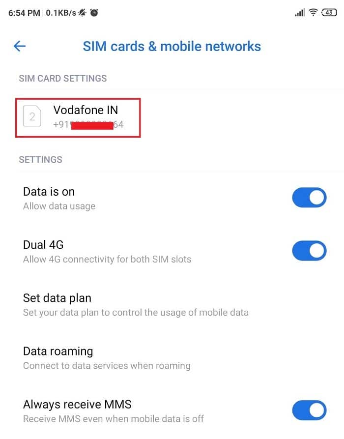 under SIM card settings, your SIM card details will appear along with the phone number