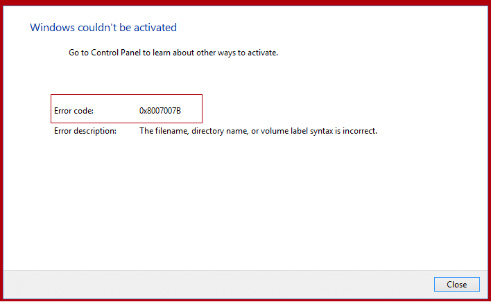 Fix Windows 10 activation error 0x8007007B or 0x8007232B