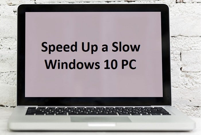 15 måder at fremskynde en langsom Windows 10-pc