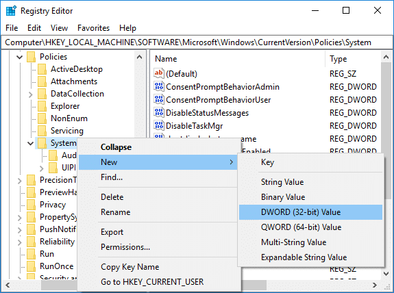 Right-click on System then select New DWORD (32-bit) Value