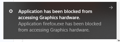 Fix Application has been blocked from accessing Graphics hardware