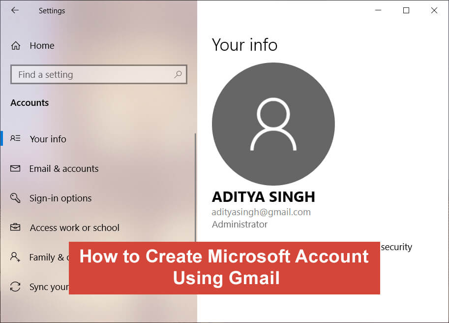 Create Windows 10 Account Using Gmail