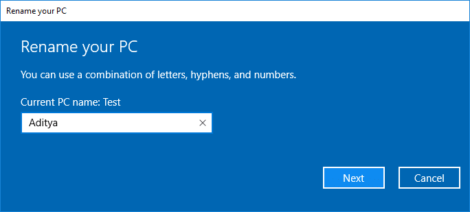 Type in the name you want under Rename your PC dialog box | Rename Bluetooth devices on Windows 10