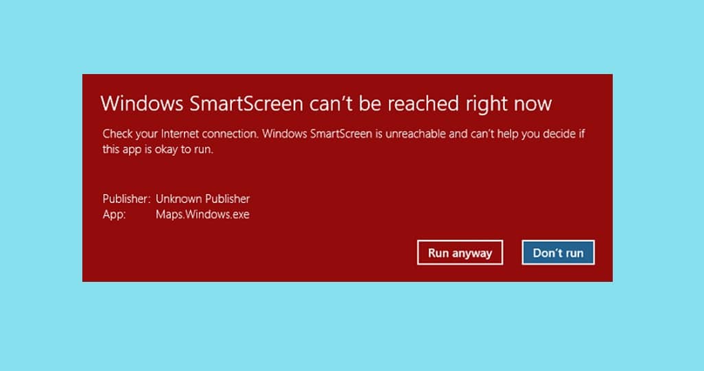 Fix: Windows SmartScreen Can’t Be Reached Right Now