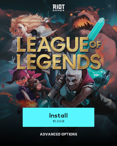 Now, click on the Install option. League of Legends black screen