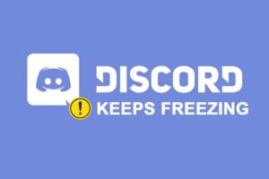 How to Fix Discord Keeps Freezing
