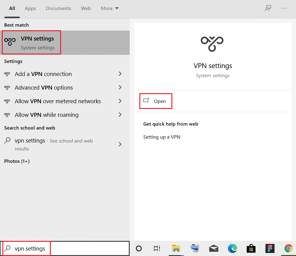 type vpn settings and click on Open in Windows 10 search bar