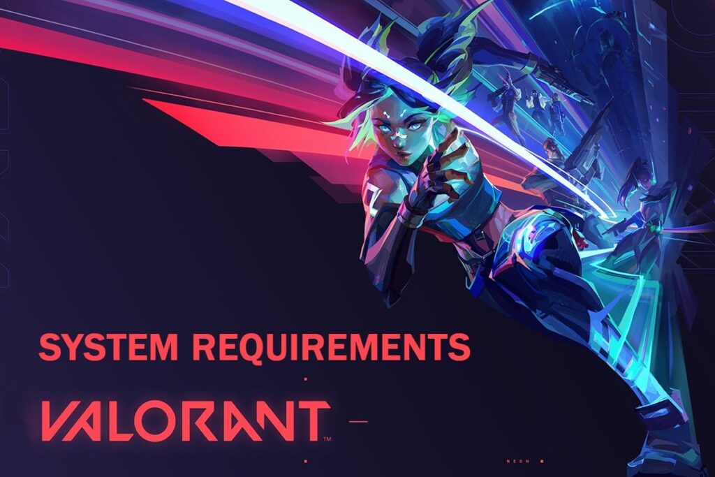 What are Valorant Laptop Requirements