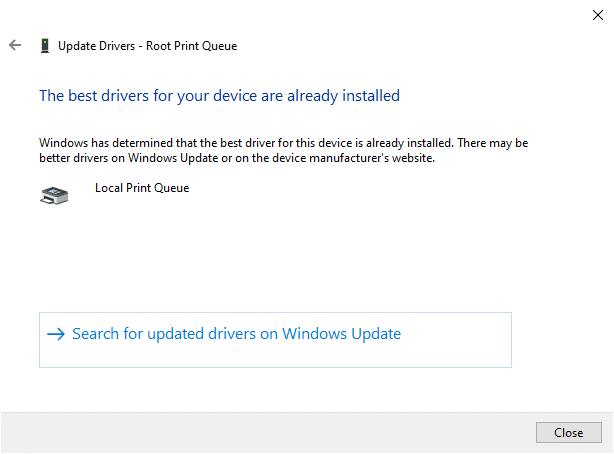 If they are already in an updated stage, the screen displays the following message, The best drivers for your device are already installed