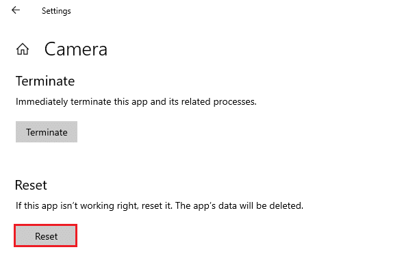 Luego, desplácese hacia abajo en la pantalla y seleccione la opción Restablecer. Reparar la cámara en uso por otra aplicación en Windows 10
