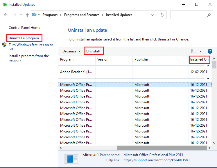 Now, select the most recent update and click on Uninstall option. Fix Can’t Install Cumulative Update KB5008212 in Windows 10