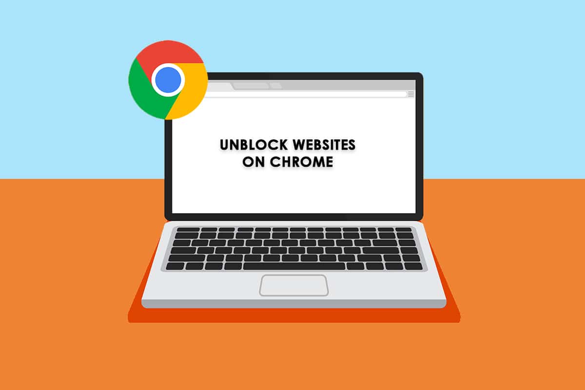 How to Unblock Websites on Chrome in Windows 10