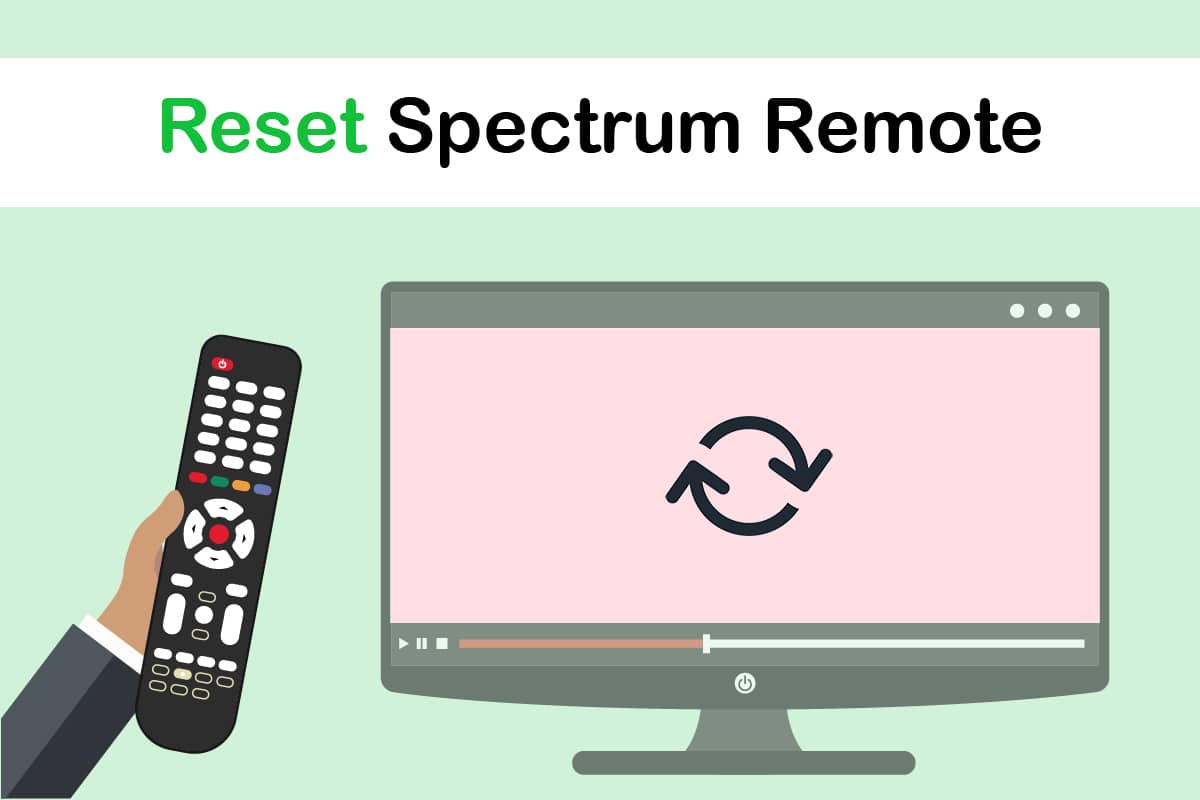 Ինչպես վերականգնել Spectrum Remote-ը