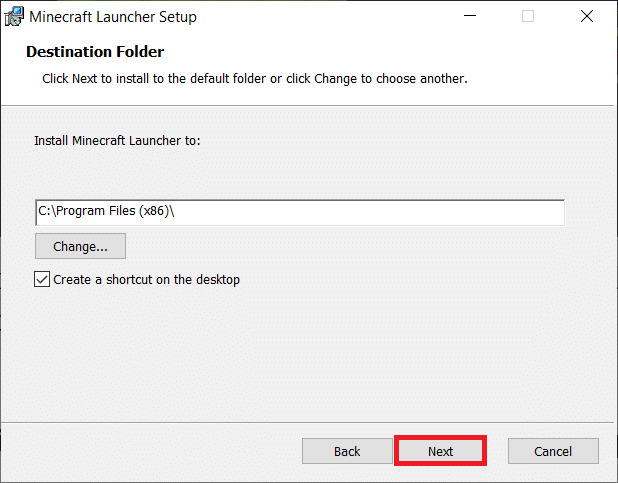 click on Next. Fix Minecraft Black Screen in Windows 10