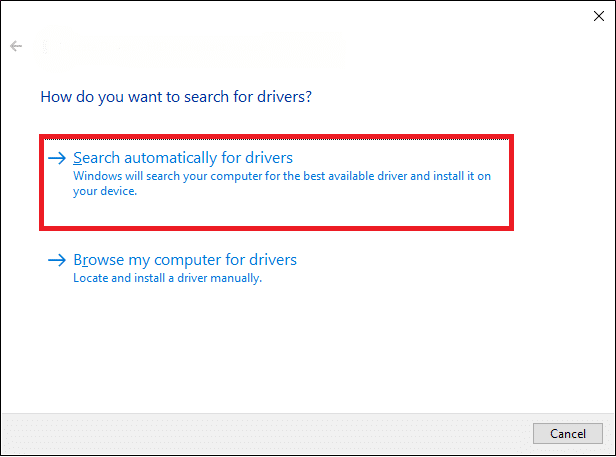 Now, click on Search automatically for drivers options to locate and install a driver automatically