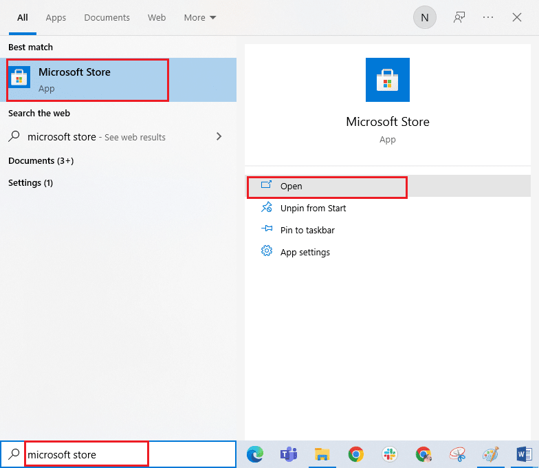 Navigate to the search menu and type Microsoft Store. Then, click on Open