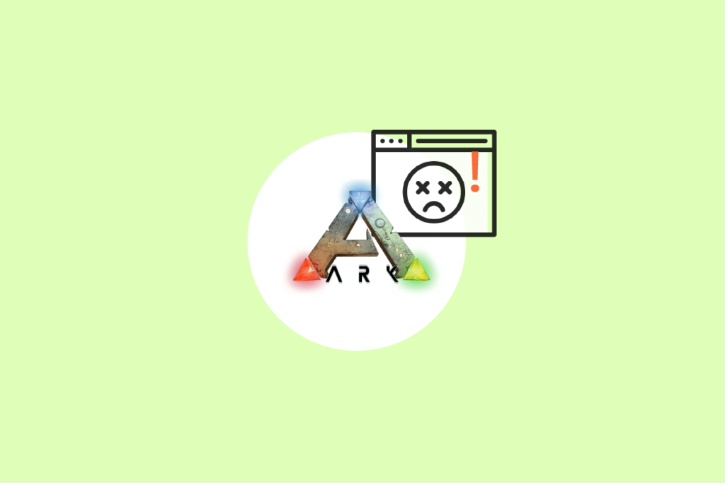 Fix ARK Keeps Crashing on Windows 10