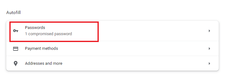click on Passwords. Fix Chrome Not Saving Passwords in Windows 10