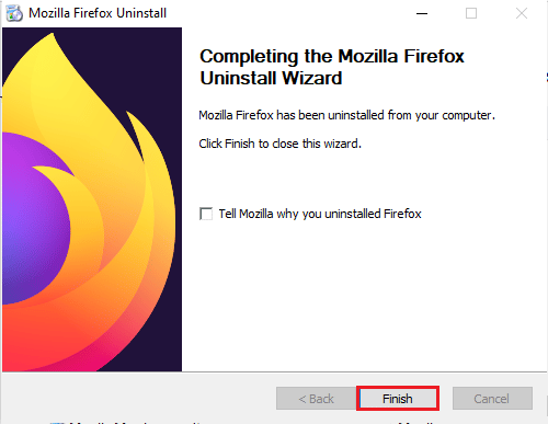 Click on the Finish button on the last window. How to Fix Mozilla Firefox Problem Loading Page