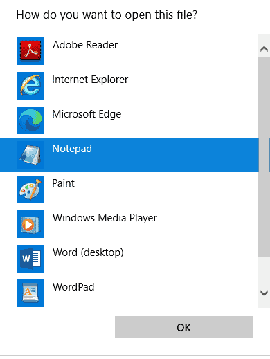 select the Notepad option from the list and click on OK. Fix Origin Overlay Not Working in Windows 10