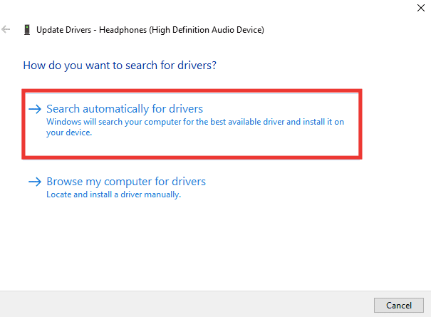 select search automatically for drivers. Fix my Headphone Jack is Not Working in Windows 10