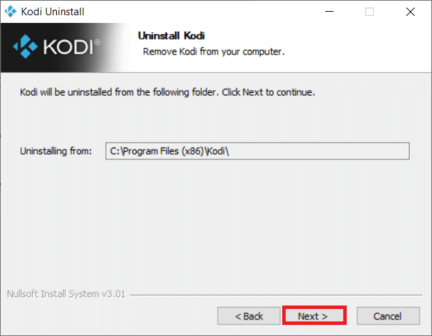 click on Next in the following uninstallation window. Fix Kodi Cannot Connect to Network Server