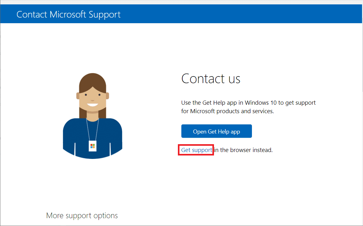 click on the Get support link. Fix Teams Error caa7000a in Windows 10