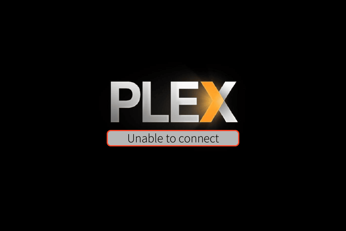 Fix App Plex TV is Unable to Connect to Securely