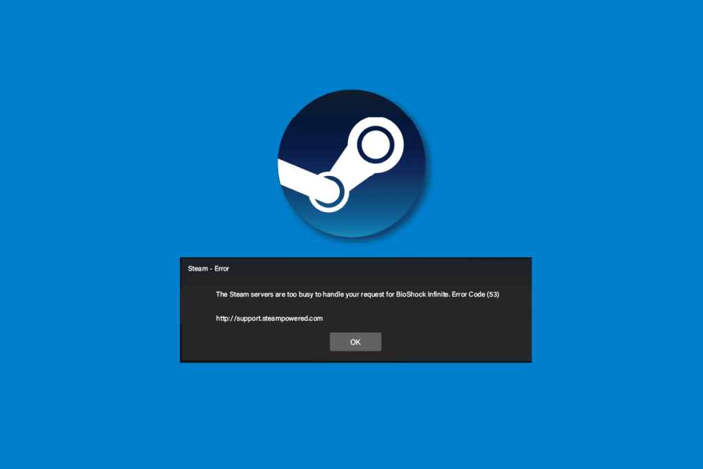 Fix Steam Error 53 in Windows 10
