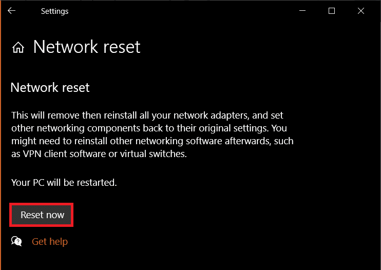 click on Reset now in Network reset. Fix Netflix Error 70371101 in Windows 10