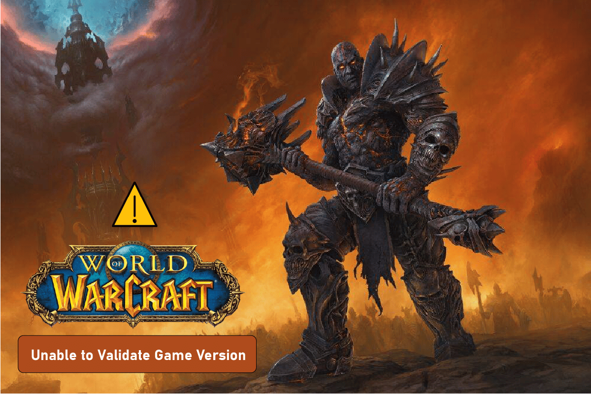 Konpondu World of Warcraft ezin da jokoaren bertsioa balioztatu