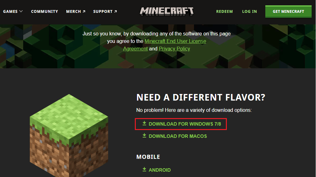 click on Download for Windows 7 8 under NEED A DIFFERENT FLAVOR menu. 12 Fixes for Minecraft An Existing Connection was Forcibly Closed by Remote Host Error
