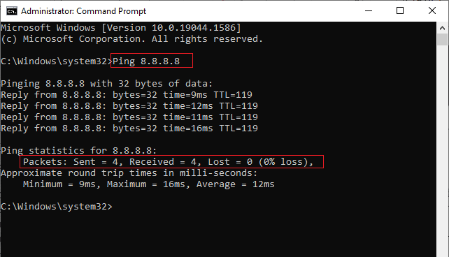 type Ping 8.8.8.8 in the command window and hit Enter