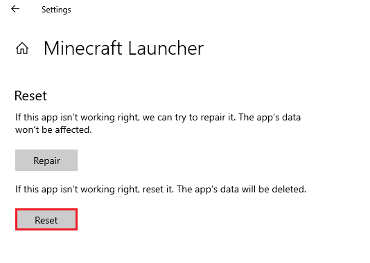 Resetting Minecraft Launcher will delete the app data