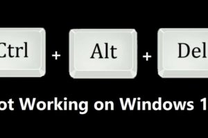 Fix Ctrl + Alt + Del Not Working on Windows 10