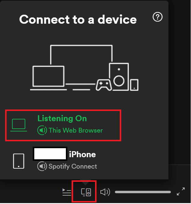 Make sure to select the device that you want to play music on | How to Fix Spotify Web Player won’t Play