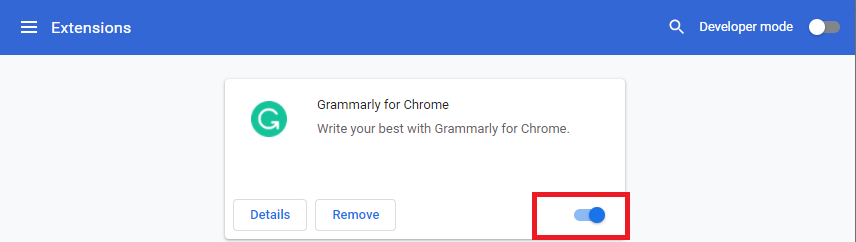 Finally, turn off the extension you wanted to disable. How to Fix Crunchyroll Not Working on Chrome
