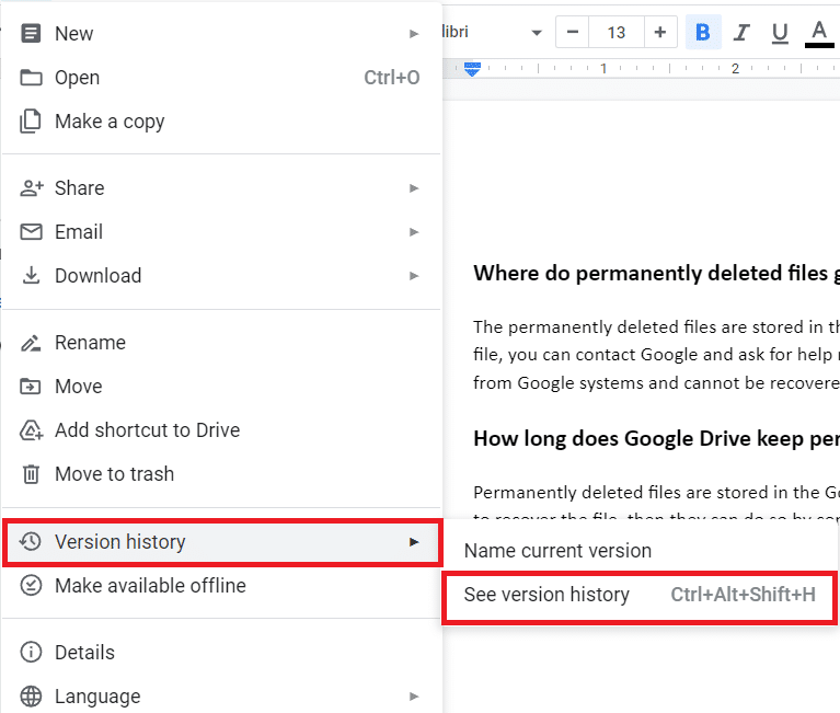 Select the option Version history and then See version history in the sub-menu | How Do I Recover a Deleted Google Doc