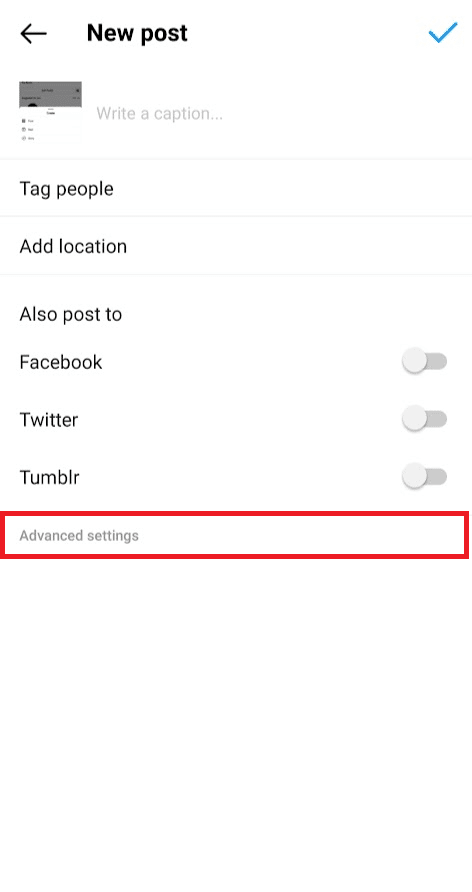 Tap on the Advanced settings option from the bottom of the list
