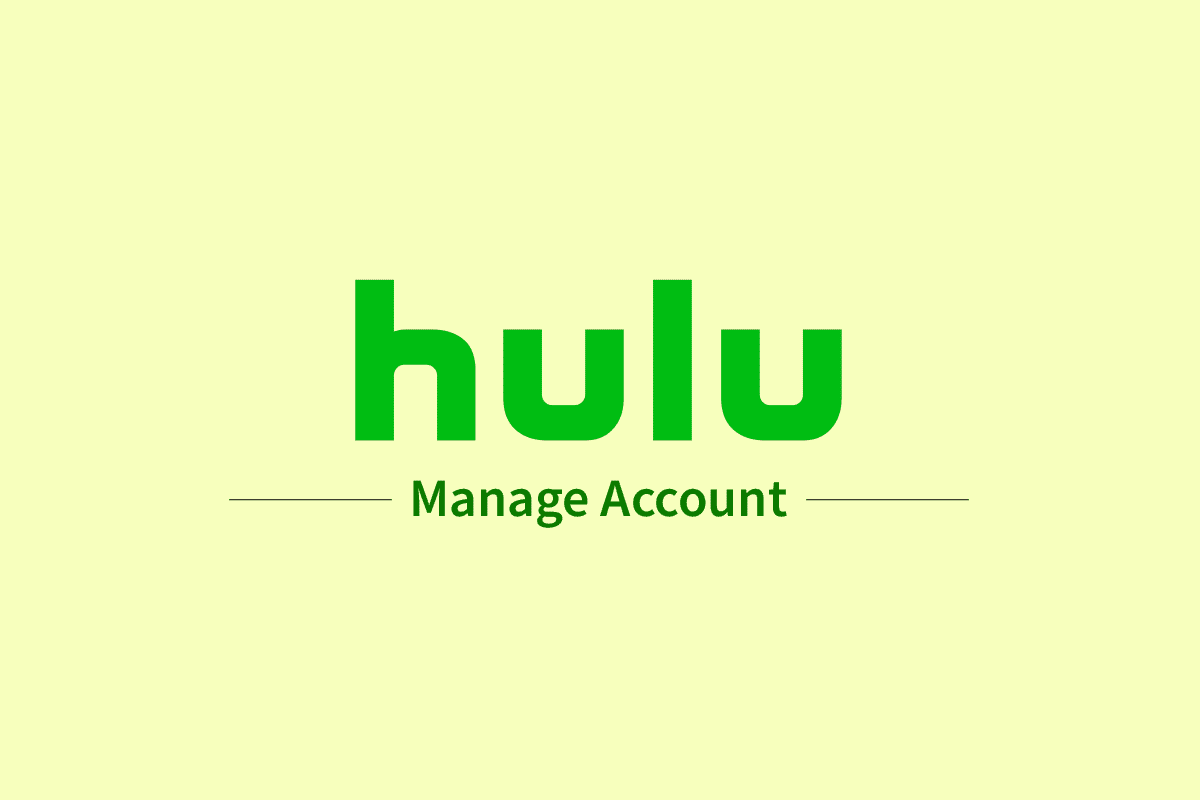 Hvordan administrere Hulu-kontoen