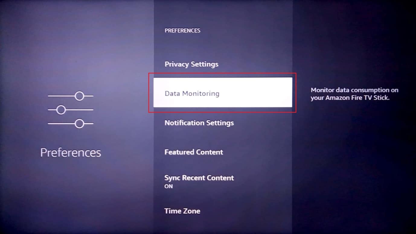 select data monitoring. how to improve Firestick performance