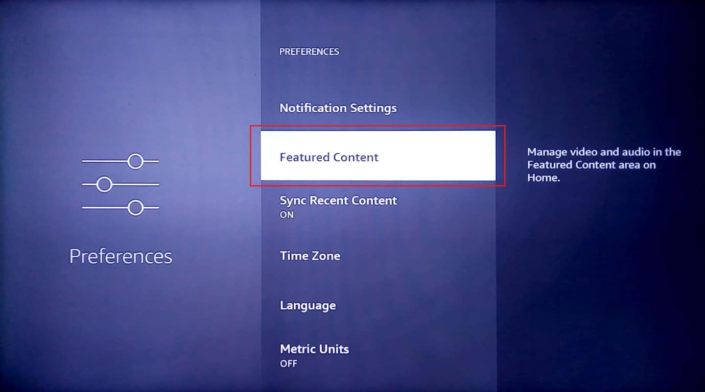 select featured content. how to improve Firestick performance