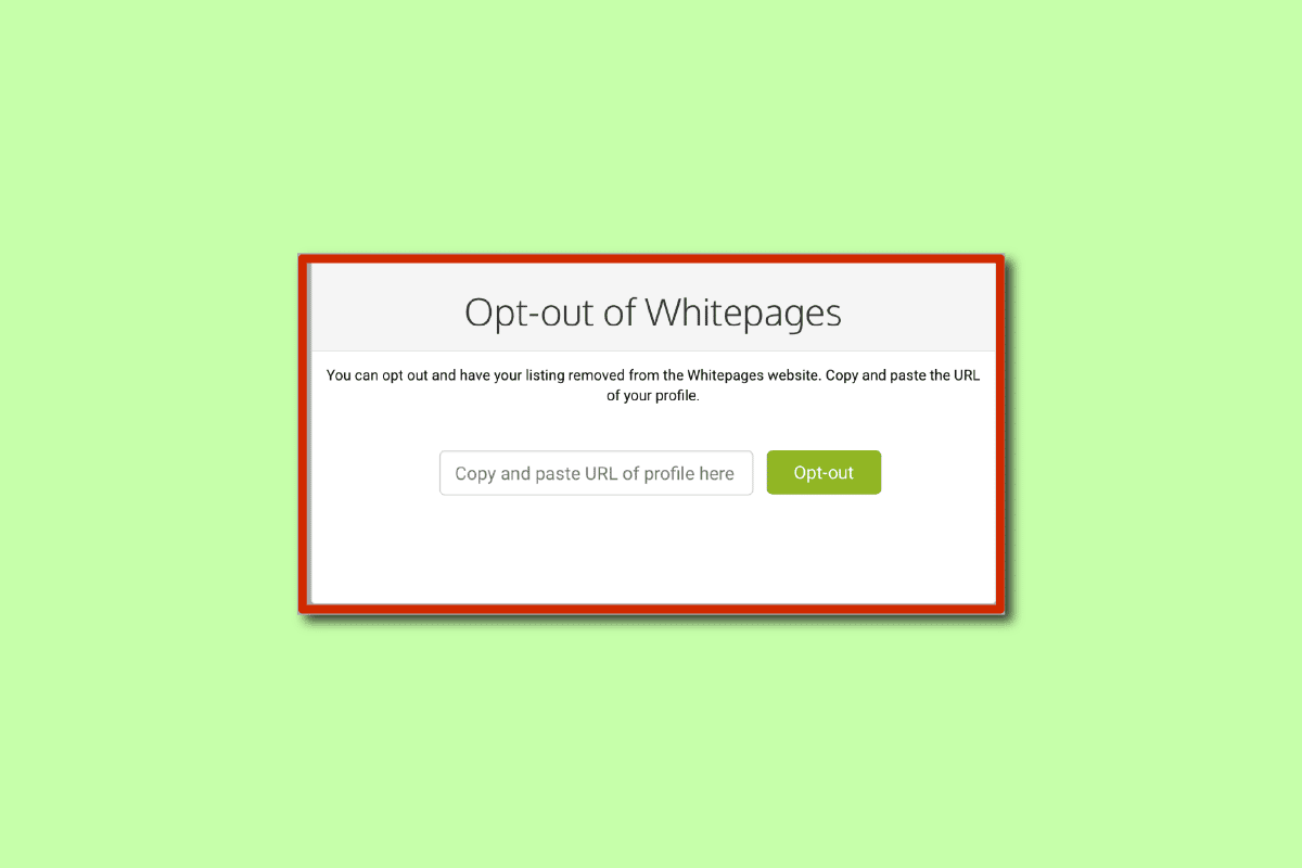 How to Opt Out of Whitepages.com