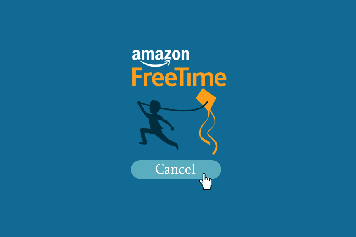 Comment annuler Amazon FreeTime sans appareil