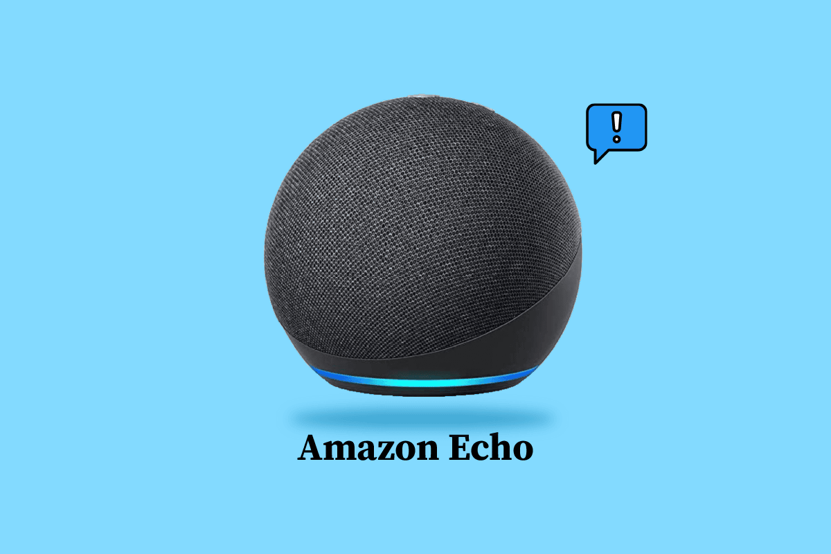 Fix Amazon Echo Not Turning On Problem