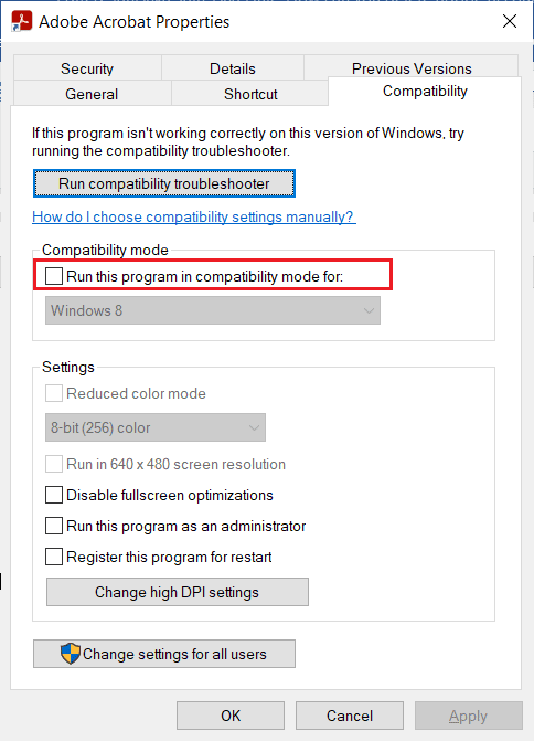 Uncheck the option Run this program in compatibility mode for | How Can You Delete Adobe Account