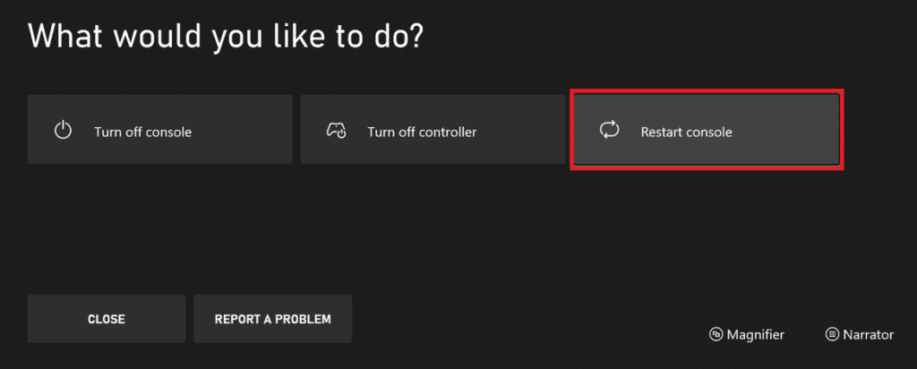 Select Restart console | reconnect to Xbox Live